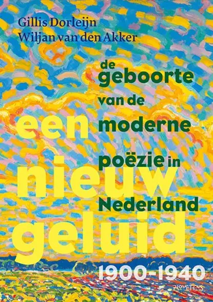 A New Sound: The Rise Of Modern Dutch Poetry (1900–1940) 1