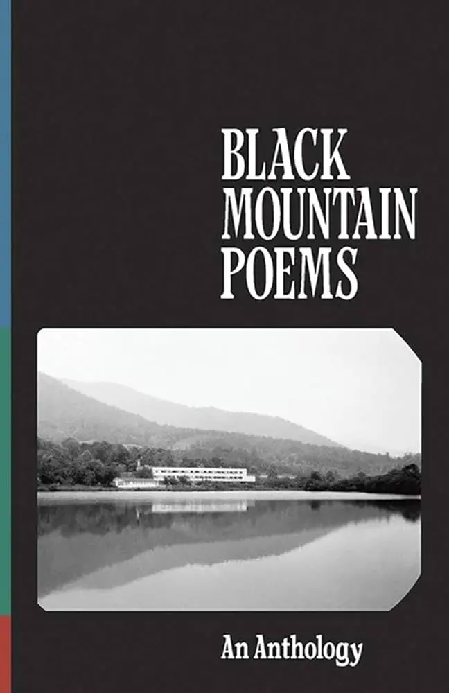 Black Mountain Poems: Experimental Works From The Avant-Garde Collective 1