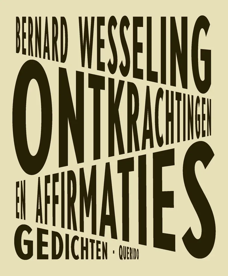 Disruptions And Affirmations: Dutch Experimental Poetry 1