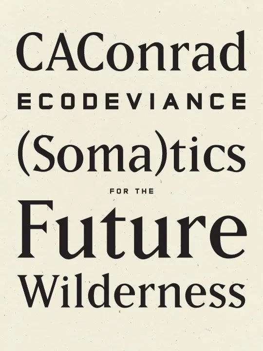 Ecodeviance: Embodied Practices For The Wild Future 1