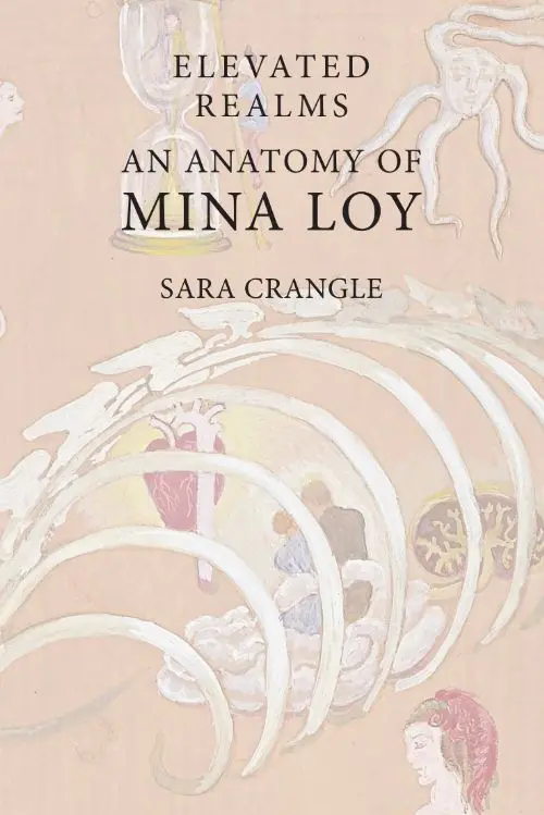 Elevated Realms: A Study Of Mina Loy 1