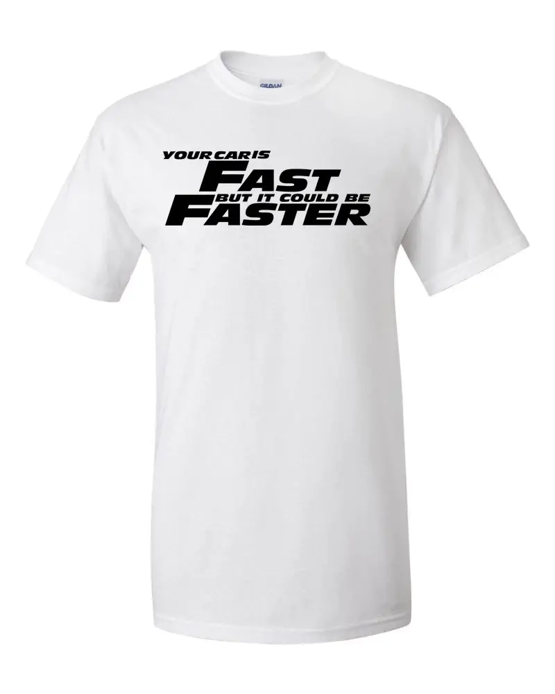 Men’S Car Enthusiast T-Shirt – ‘Your Car Is Fast… But It Could Be Faster’ 1