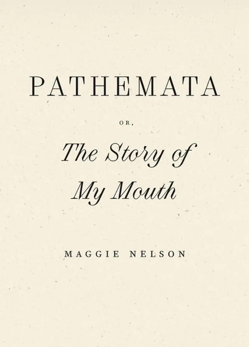 Pathemata: A Narrative Of The Mouth 1