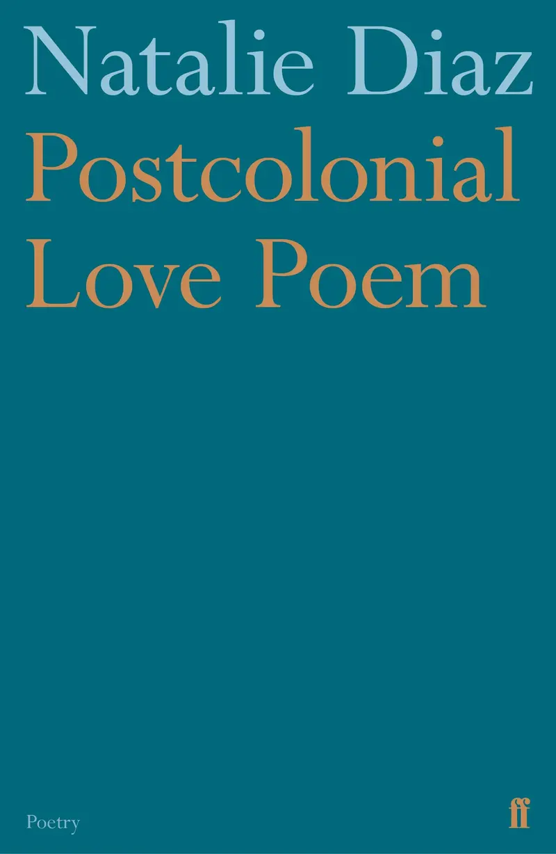 Postcolonial Love Poems: A Collection 1