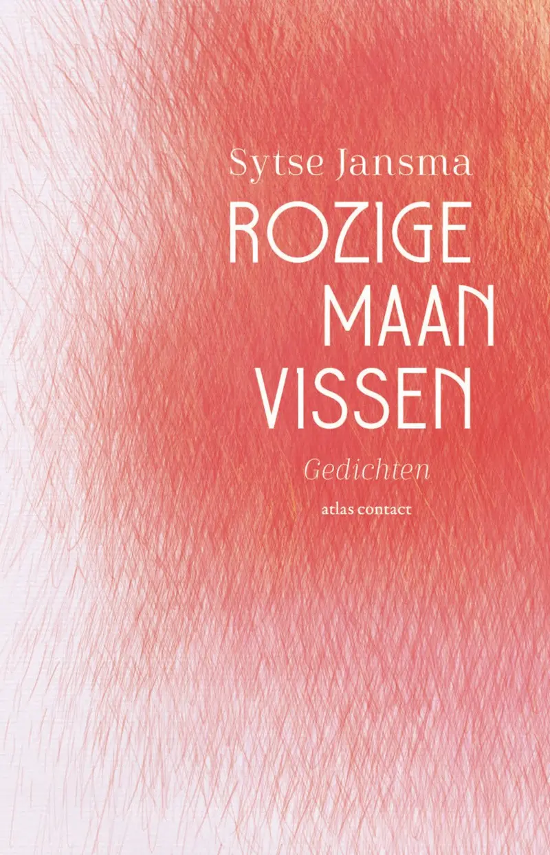 Rosy Moonfish: Dutch Poetry Collection 1