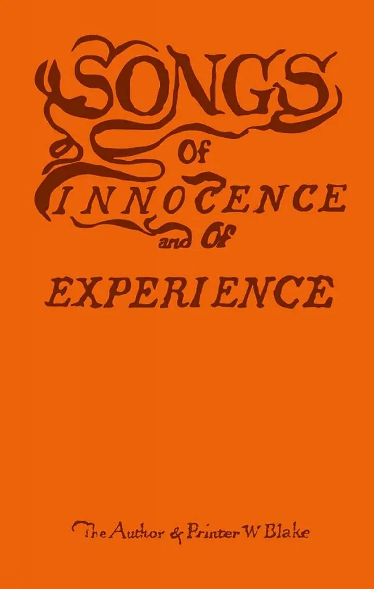 Songs Of Innocence And Experience: Blake’S Dual Visions Reimagined 1