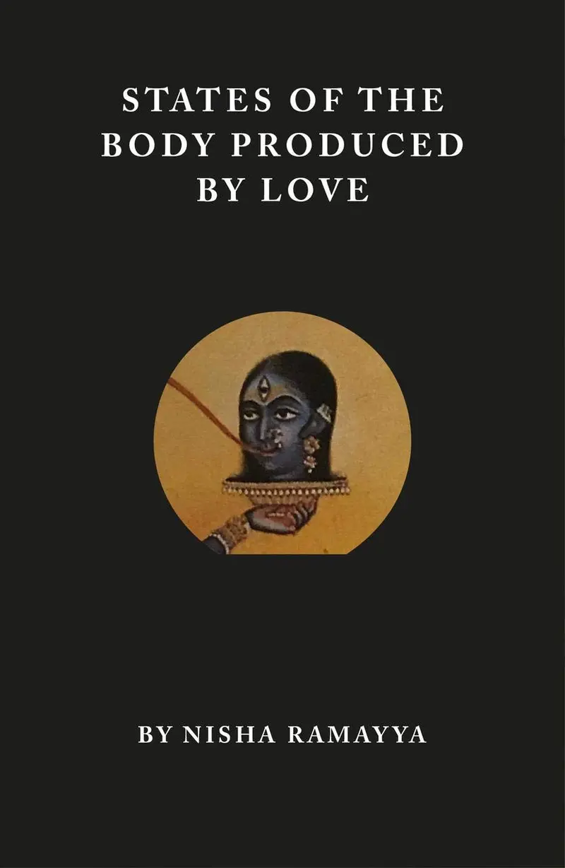 States Of The Body Produced By Love: A Poetic Cycle 1
