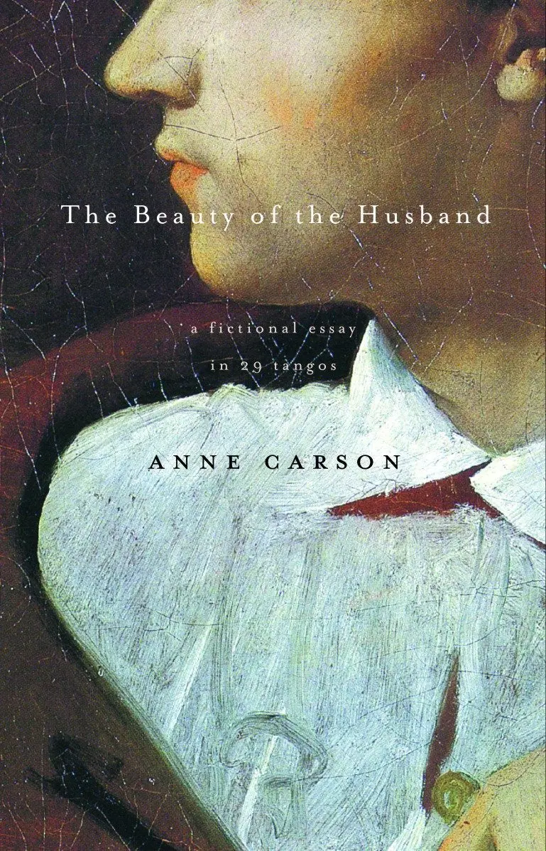 The Beauty Of The Husband: A Fictional Essay In 29 Tangos 1