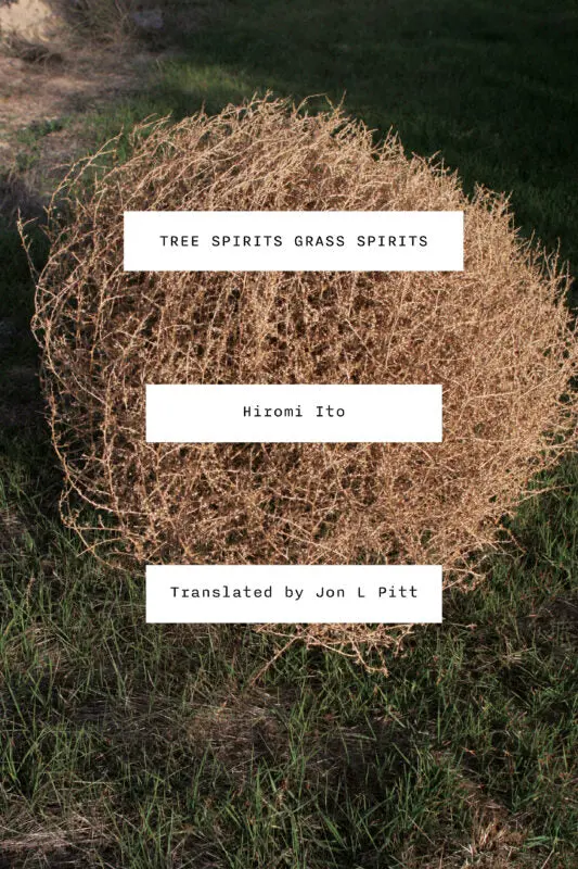 Tree Spirits, Grass Spirits: Ecopoetic Visions 1