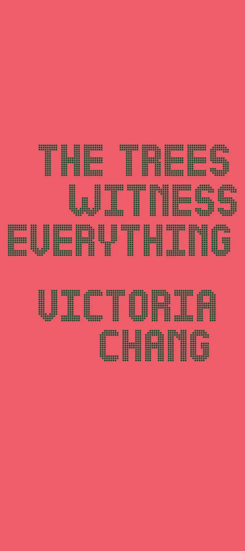 Trees As Witnesses To Everything 1