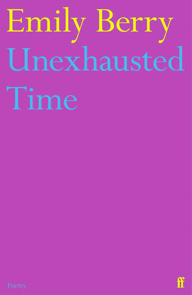 Unexhausted Time: Poetic Meditations On Duration 1