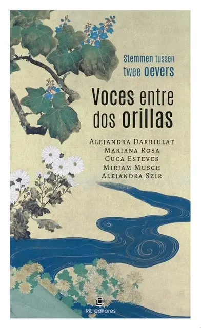 Voces Entre Dos Orillas: Bilingual Poetry Across Borders 1