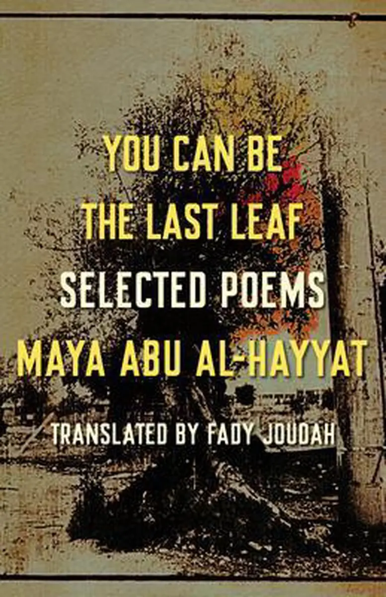 You Can Be The Last Leaf: Poems Of Resilience And Transience 1